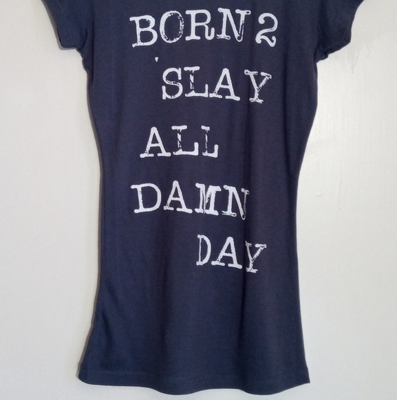 Pimatee "Born to Slay all Damn Day" tshirt - Picture 2 of 6